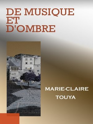 cover image of De Musique et d'Ombre